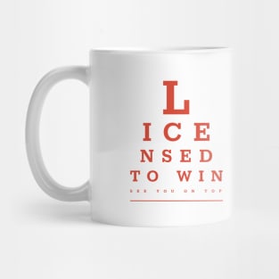 LICENSED TO WIN MOTIVATION Mug